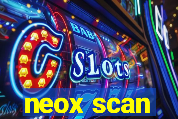 neox scan